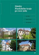 Zámky Plzeňského kraje po roce 1989 - Kniha
