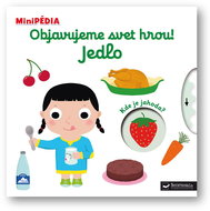 Objavujeme svet hrou! Jedlo - Kniha
