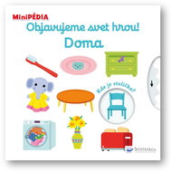 Objavujeme svet hrou! Doma: Kde je stolička? - Kniha