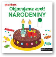 Objavujeme svet! Narodeniny - Kniha