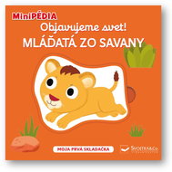 Objavujeme svet! Mláďatá zo savany - Kniha