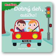 Dobrý deň, autíčko! - Kniha
