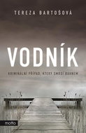 Vodník: Kriminální případ, který smrdí bahnem - Kniha