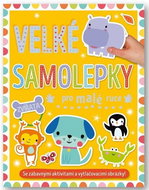 Velké samolepky pro malé ruce Zvířata - Kids Stickers