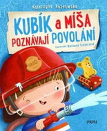 Kubík a Míša poznávají povolání - Kniha