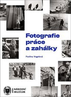 Fotografie práce a zahálky - Kniha