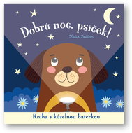 Dobrú noc, psík!: Kniha s kúzelnou baterkou - Kniha