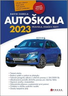 Autoškola 2023: Pravidla, značky, testy - Kniha
