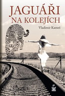Jaguáři na kolejích - Kniha