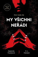 My všichni neřádi - Kniha