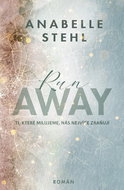 RunAway: Ti, které milujeme, nás nejvíce zraňují - Kniha