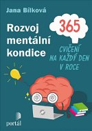 Rozvoj mentální kondice: 365 cvičení na každý den v roce - Kniha