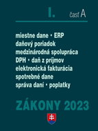 Zákony I-A/2023 – daňové zákony: Úplné znenie po novelách k 1. 1. 2023 - Kniha