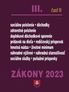 Zákony III časť B 2023 - Sociálne poistenie, zdravotné poistenie... - Kniha