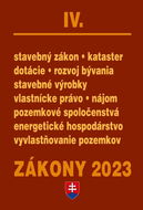 Zákony IV 2023 - stavebné zákony a predpisy: Úplné znenie po novelách k 1. 1. 2023 - Kniha