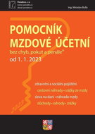 Pomocník mzdové účetní od 1. 1. 2023 - Kniha