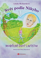 Svět podle Nikyho: Neobyčejný život s autistou - Kniha