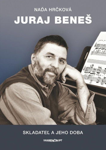 Juraj Beneš: Skladateľ a jeho doba - Kniha - Main image