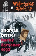 Vídeňské zločiny Horký červenec 1927 - Kniha