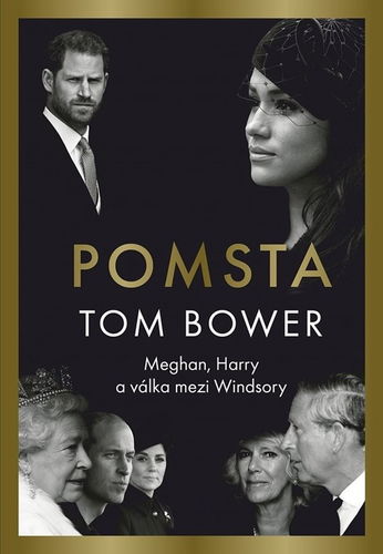 POMSTA: Meghan, Harry a válka mezi Windsory - Kniha - Hlavní obrázek