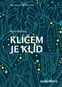 Klíčem je klid - Kniha