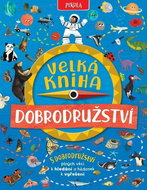 Velká kniha dobrodružství - Kniha