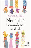 Nenásilná komunikace ve škole - Kniha