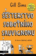 Sesterstvo sobotního sauvignonu: Je čas na (ne)vinný večírek - Kniha