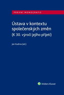 Ústava v kontextu společenských změn: (K 30. výročí jejího přijetí) - Kniha