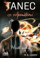 Tanec za odpuštění: Hřiště lásky - Kniha