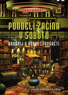 Pondělí začíná v sobotu - Kniha