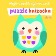 Moja veselá rýmovaná puzzle knižočka Slová - Kniha