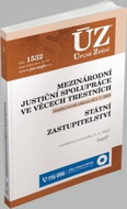 ÚZ 1532 Mezinárodní justiční spolupráce - Kniha