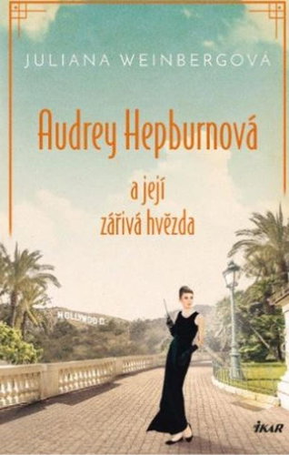 Audrey Hepburnová a její zářivá hvězda - Kniha - Main image