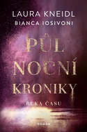 Půlnoční kroniky Řeka času - Kniha