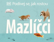Podívej se, jak rostou Mazlíčci - Kniha