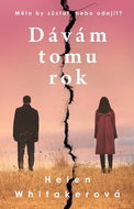 Dávám tomu rok: Měla by zůstat, nebo odejít? - Kniha