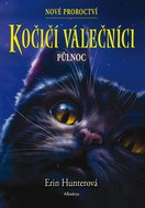 Kočičí válečníci Půlnoc: Nové proroctví - Kniha