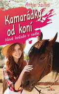 Kamarádky od koní: Nová hvězda v sedle - Kniha