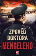 Zpověď doktora Mengeleho - Kniha