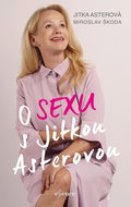 O sexu s Jitkou Asterovou - Kniha