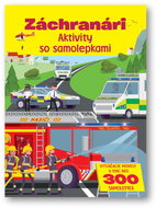 Záchranári: Aktivity so samolepkami - Kniha