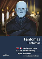 Fantomas / Fantômas: Dvojjazyčná kniha, pro začátečníky - Kniha