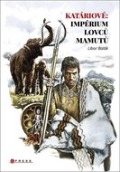 Katáriové: impérium lovců mamutů - Kniha