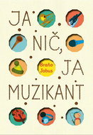 Ja nič, ja muzikant - Kniha