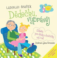 Dědečku, vyprávěj: Etiketa pro kluky a holčičky od 3 let - Kniha