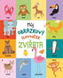 Můj obrázkový slovníček Zvířata - Kniha