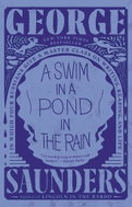 A Swim in a Pond in the Rain: In Which Four Russians Give a Master Class on Writing, Reading, and Li - Kniha