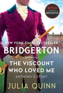 The Viscount Who Loved Me. TV Tie-In: Bridgerton - Kniha