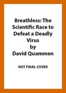 Breathless: The Scientific Race to Defeat a Deadly Virus - Kniha